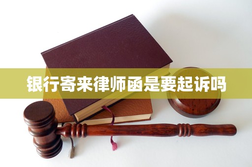 Did the bank send a lawyer's letter to sue?